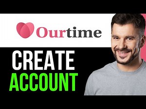 HOW TO EASILY CREATE OURTIME ACCOUNT IN 2025!(UPDATED)