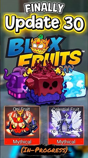 Update 30 is FINALLY Here! (Oni & Celestial Fruits Confirmed) #roblox
