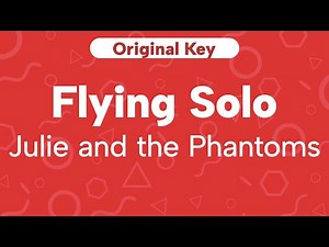 Flying Solo - Julie and the Phantoms | Karaoke