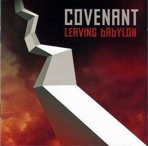 Covenant - Leaving Babylon