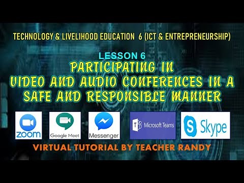 PARTICIPATING IN VIDEO & AUDIO CONFERENCES IN A SAFE AND RESPONSIBLE MANNER