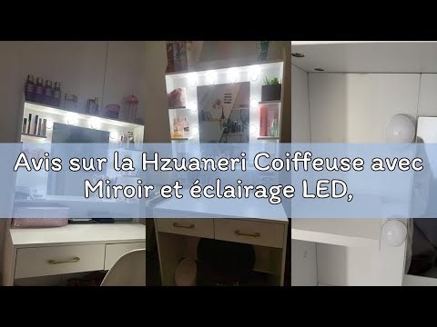Avis sur la Hzuaneri Coiffeuse avec Miroir et éclairage LED, Luminosité Réglable, Coiffeuse avec éta