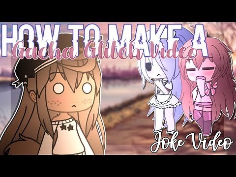 How to make a Gacha Glitch Video | Gacha Life | 8.5k Subscriber Special