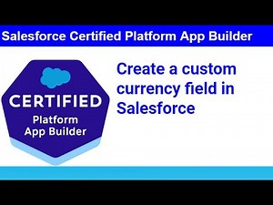 How to create a custom currency field in Salesforce