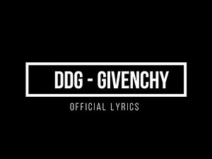 DDG- Givenchy (Lyrics)