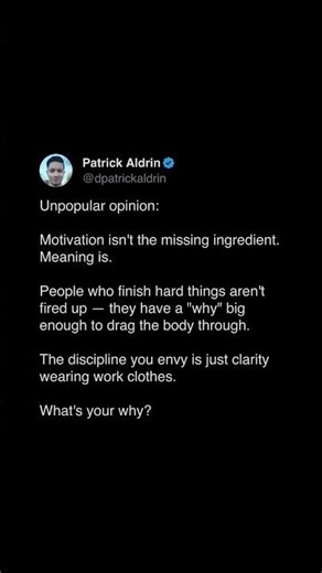 Your motivation problem is actually a meaning problem.