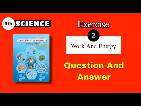 Exercise class 9 science chapter 2 work and energy |exercise work and energy| Std 9 science lesson 2