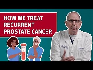 Understanding Recurrent Prostate Cancer: Expert Q&A with a Urologist