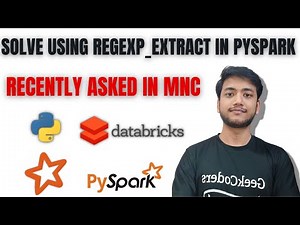 10. Solve using regexp_extract method |Top 10 PySpark Scenario-Based Interview Question| MNC