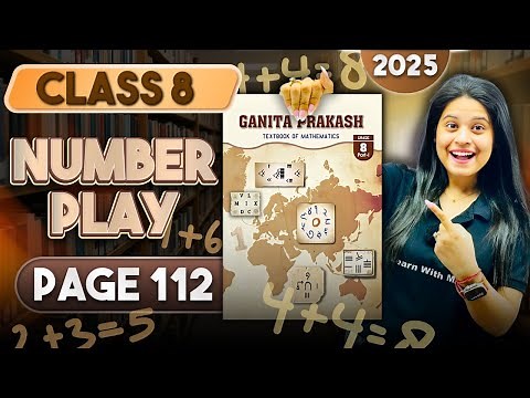 Number Play | Part 1 | Class 8 Maths | Chapter 5 | Ganita Prakash