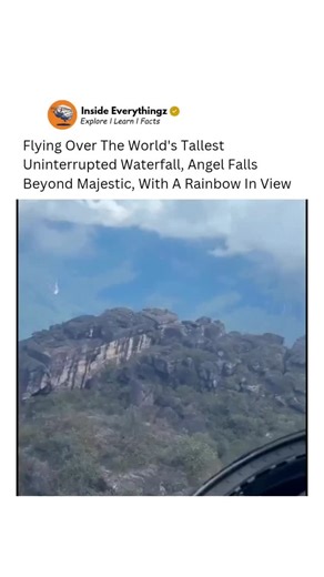 Explore l Learn l Facts | Flying over Angel Falls, the world’s tallest uninterrupted waterfall, is an awe-inspiring experience that captures the raw beauty of... | Instagram