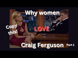 Craig Ferguson Flirting SUCCESSFULLY Part 1 analysis