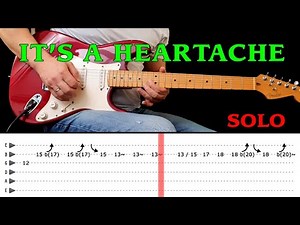 IT'S A HEARTACHE - Guitar solo lesson with tabs (fast&slow) - Bonnie Tyler