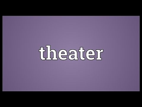 Theater Meaning