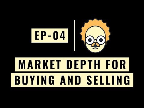 Stock Market Tutorial : Market Depth for Buying and Selling | E04