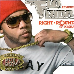 Flo Rida feat. Ke$ha - Right Round (Remixes)