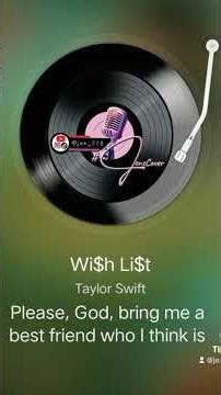 Wi$h Li$t #jenzcover ‪@TaylorSwift‬