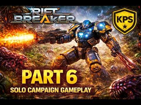 The Riftbreaker Part 6 Solo Campaign Gameplay #TheRiftBreaker #Gaming #RTS