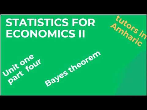 Statistics for Economics II unit 1 part 4 Bayes theorem