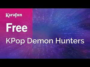 Free - KPop Demon Hunters | Karaoke Version | KaraFun