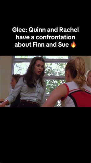 Confrontation Between Quinn and Rachel in Glee