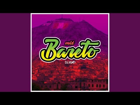 Mix Bareto: Quiero Amanecer / Cariñito / Elsa / Mujer Hilandera / Ya Se Ha Muerto Mi Abuelo