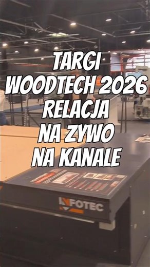 Targi WOODTECH 2026 –Relacja na moim kanale