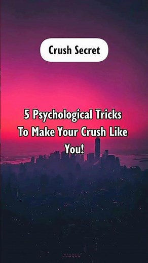 5 Psychological Tricks To Make Your Crush Like You! #shorts #psychologyfacts