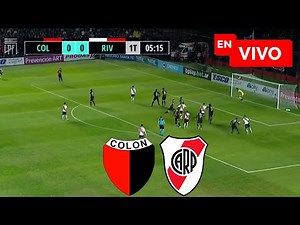 🔴 Colon vs River Plate EN VIVO / Copa de la Liga