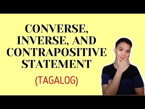[TAGALOG] Grade 8 Math Lesson: HOW TO CONSTRUCT CONVERSE, INVERSE, AND CONTRAPOSITIVE STATEMENTS ?