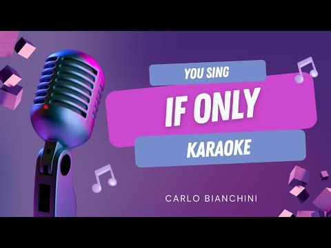 If Only (Karaoke Version) – Carlo Bianchini | Lyrics On Screen