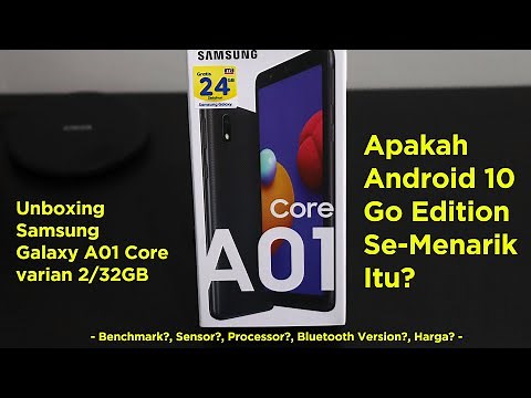 Unboxing Samsung Galaxy A01 Core varian RAM 2GB/32GB dengan Android 10 Go Edition, semenarik itu???