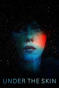 Under the Skin (2013 film) - Alchetron, the free social encyclopedia