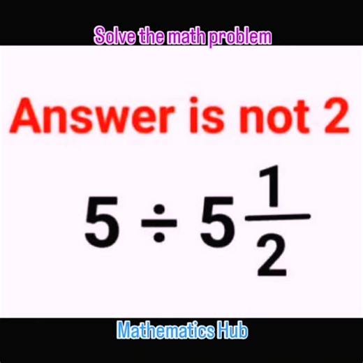 14K views · 5 comments | Solve the math problem #mathproblem #viralreels #viral #maths | Mathematics Hub | Facebook