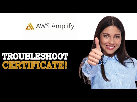 How To Troubleshoot AWS Amplify SSL Certificate (2025)
