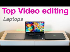 Top 5 Video Editing Laptops & What to look for in a Video content creation Laptop