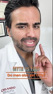 11 reactions | Can men really get UTIs? The answer might surprise you! Watch as Dr. Jamin Brahmbhatt explains it all.  #UTI #urology #mythorfact | Orlando Health | Facebook