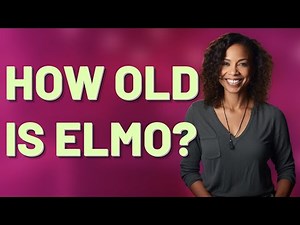 How old is Elmo?