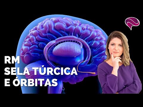 COMO FAZER RESSONÂNCIA MAGNÉTICA DE SELA TÚRCICA E ÓRBITAS