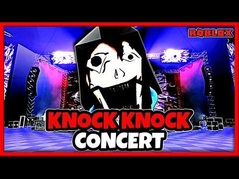 KNOCK KNOCK [ CONCERT VENUE ] : The Update is a Nightmare! | Roblox | Walkthrough No Commentary