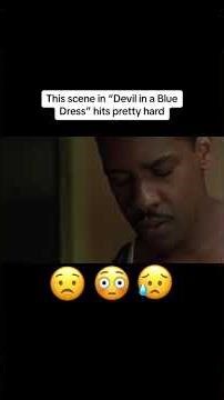 This scene from "Devil in a Blue Dress" hits pretty hard