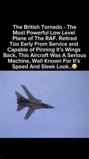 The British Tornado Jet - The Perfect Low Level Flying Bomber.