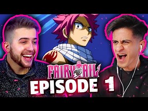 OUR FIRST TIME WATCHING FAIRY TAIL!! Fairy Tail Episode 1 REACTION | Group Reaction