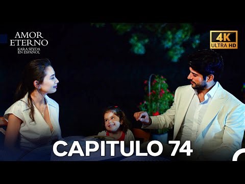 Amor Eterno Capítulo 74 (4K) (Doblado En Español) - FINAL