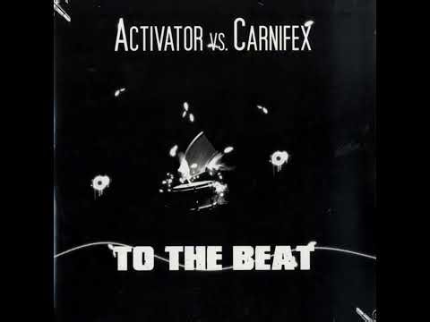 Activator vs. Carnifex - Facial