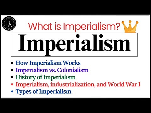 Imperialism- What is Imperialism?|Full Explanation