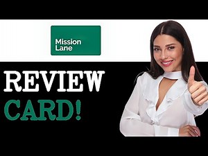 Mission Lane Visa Credit Card Review - Pros And Cons (2025)