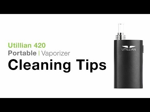 Utillian 420 Cleaning Tips