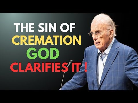 Cremation vs Burial: Does God Care?" – John MacArthur 🔥