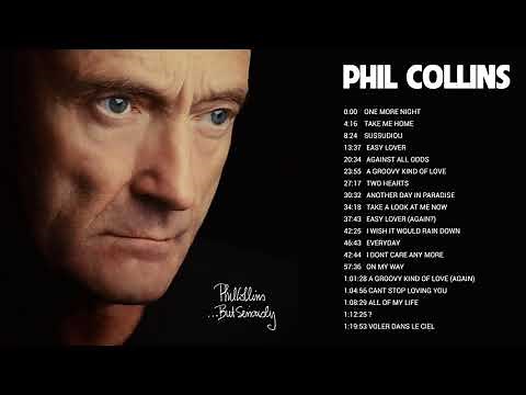 Phil Collins Full Album | The Best Of Phil Collins - Another Day In Paradise